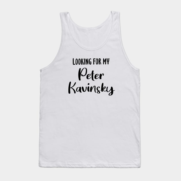 Looking For My Peter Kavinsky Tank Top by quoteee